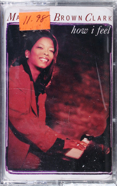 Maurette Brown Clark "How I Feel"-Cassette Tapes-UnDigable Digs