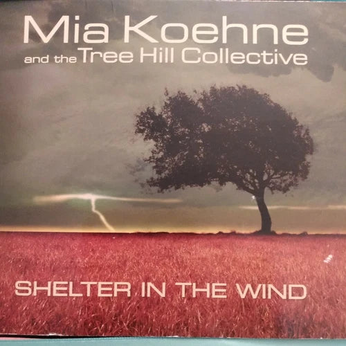 Mia Koehne "Shelter In The Wind" (CD)-CDs-UnDigable Digs