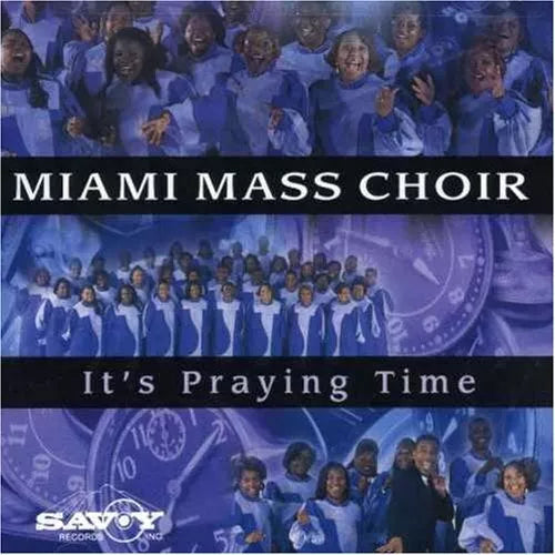 Miami Mass Choir "It's Praying Time" (CD)-CDs-UnDigable Digs