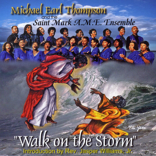 Michael Earl Thompson & The Saint Mark A.M.E. Ensemble "Walk On The Storm" (CD)-CDs-UnDigable Digs