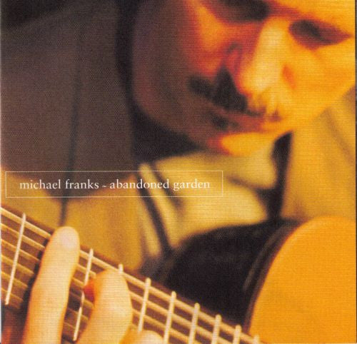 Michael Franks "Abandoned Garden" (CD)-CDs-UnDigable Digs