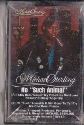 Michael Sterling "No Such Animal"-Cassette Tapes-UnDigable Digs