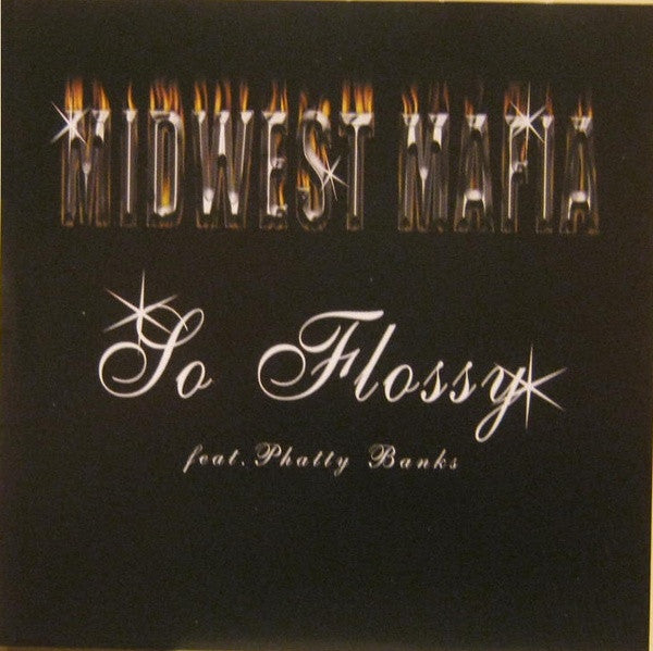 Midwest Mafia feat. Phatty Banks "So Flossy" (CD Maxi-Single)-CDs-UnDigable Digs