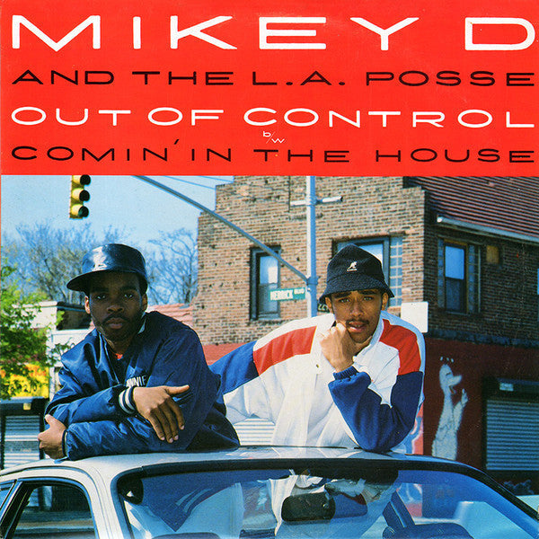 Mikey D & The L.A. Posse "Out Of Control / Comin' In The House" (12" Single)-Vinyl Records-UnDigable Digs