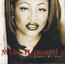 Miki Howard "Can't Count Me Out"-Cassette Tapes-UnDigable Digs