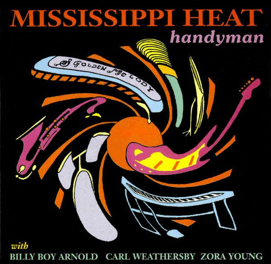 Mississippi Heat With Billy Boy Arnold, Carl Weathersby, Zora Young "Handyman" (CD)-CDs-UnDigable Digs