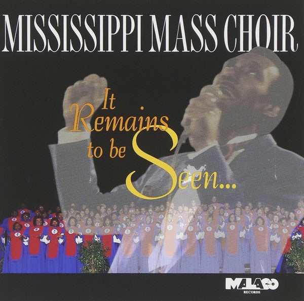 Mississippi Mass Choir "It Remains To Be Seen" (CD)-CDs-UnDigable Digs