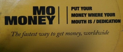 Mo Money "Put Your Money Where Your Mouth Is / Dedication" (12" Single)-Vinyl Records-UnDigable Digs