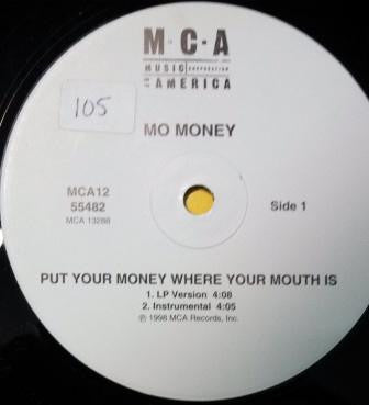 Mo Money "Put Your Money Where Your Mouth Is / Dedication" (12" Single)-Vinyl Records-UnDigable Digs
