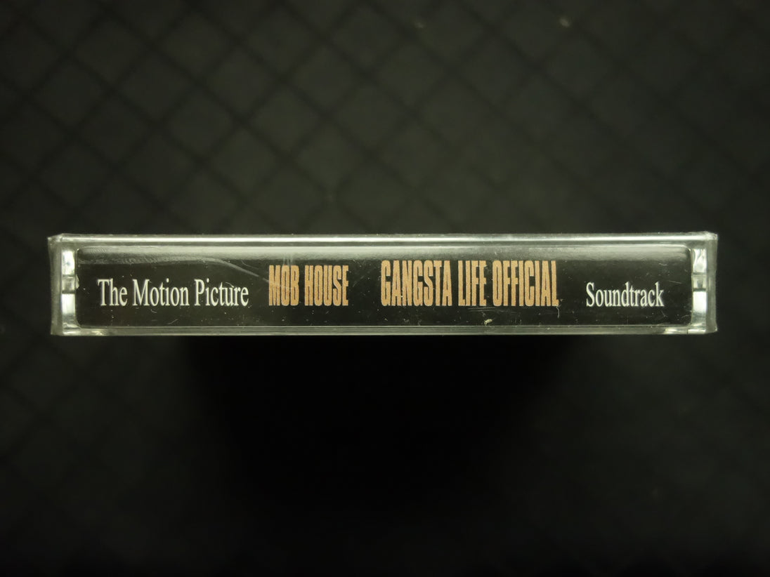 Mob House: Gangsta Life Official (The Motion Picture Soundtrack)-Cassette Tapes-UnDigable Digs