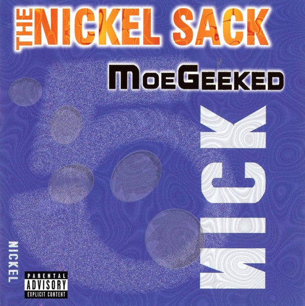 Moe Geeked "The Nickel Sack" (CD)-CDs-UnDigable Digs