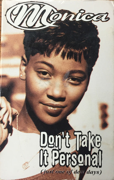 Monica "Don't Take It Personal (Just One Of Dem Days)" (Cassette Single)-Cassette Tapes-UnDigable Digs