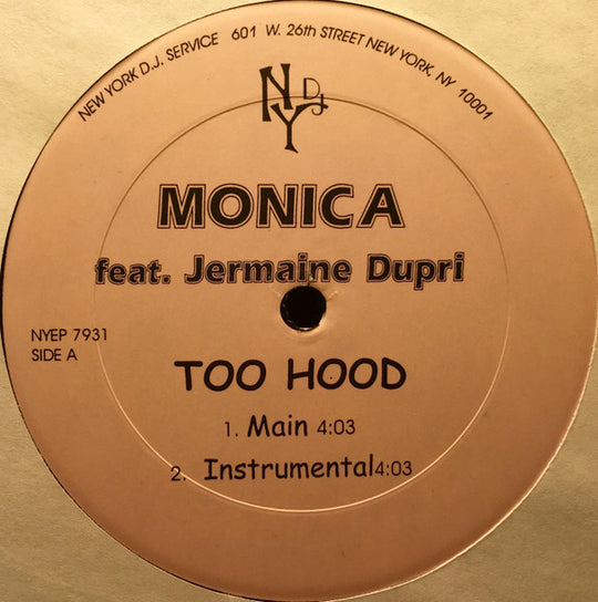 Monica f; Jermaine Dupri "Too Hood / Ain't Nobody" (12" Single)-Vinyl Records-UnDigable Digs