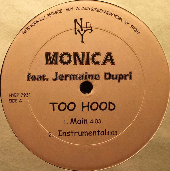 Monica f; Jermaine Dupri "Too Hood / Ain't Nobody" (12" Single)-Vinyl Records-UnDigable Digs