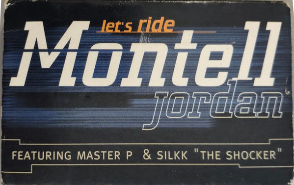 Montell Jordan Featuring Master P & Silkk "The Shocker" "Let's Ride" (Cassette Single)-Cassette Tapes-UnDigable Digs