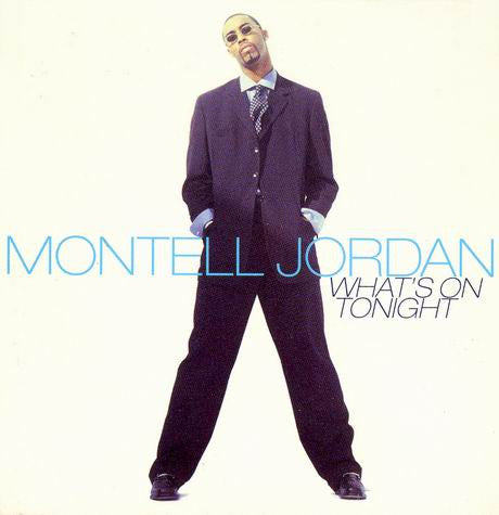 Montell Jordan "What's On Tonight" (12" Single)-Vinyl Records-UnDigable Digs