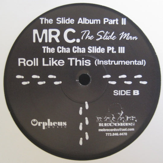 Mr. C The Slide Man "Roll Like This (The Cha Cha Slide Part III)" (12" Single)-Vinyl Records-UnDigable Digs
