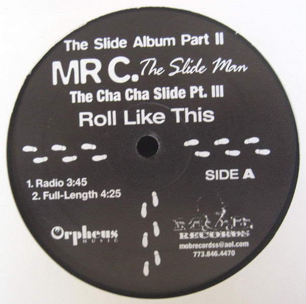 Mr. C The Slide Man "Roll Like This (The Cha Cha Slide Part III)" (12" Single)-Vinyl Records-UnDigable Digs