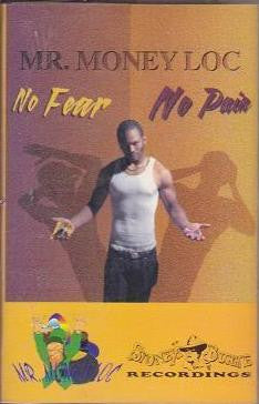 Mr. Money Loc "No Fear No Pain"-Cassette Tapes-UnDigable Digs