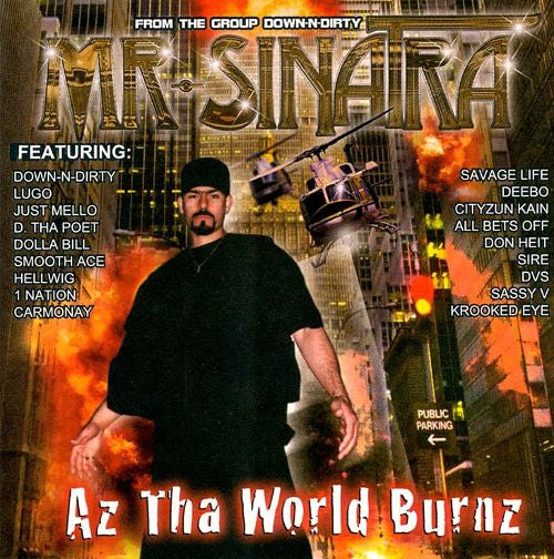 Mr. Sinatra "Az Tha World Burnz" (CD)-CDs-UnDigable Digs
