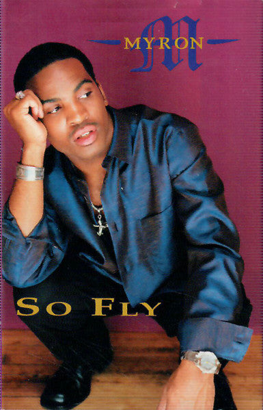 Myron "So Fly" (Single)-Cassette Tapes-UnDigable Digs