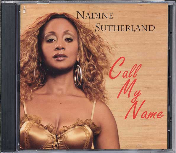 Nadine Sutherland "Call My Name" (CD)-CDs-UnDigable Digs