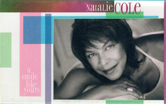 Natalie Cole "A Smile Like Yours" (Single)-Cassette Tapes-UnDigable Digs