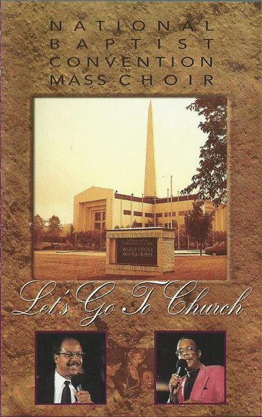 National Baptist Convention Mass Choir "Let's Go To Church"-Cassette Tapes-UnDigable Digs
