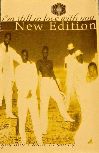 New Edition "I'm Still In Love With You / You Don't Have To Worry" (Single)-Cassette Tapes-UnDigable Digs
