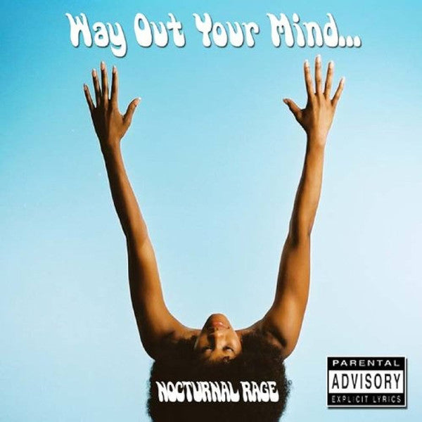 Nocturnal Rage "Way Out Your Mind..." (CD)-CDs-UnDigable Digs