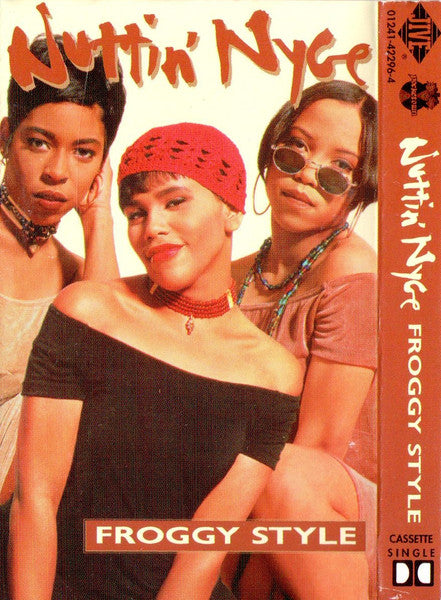 Nuttin' Nyce "Froggy Style" (Single)-Cassette Tapes-UnDigable Digs