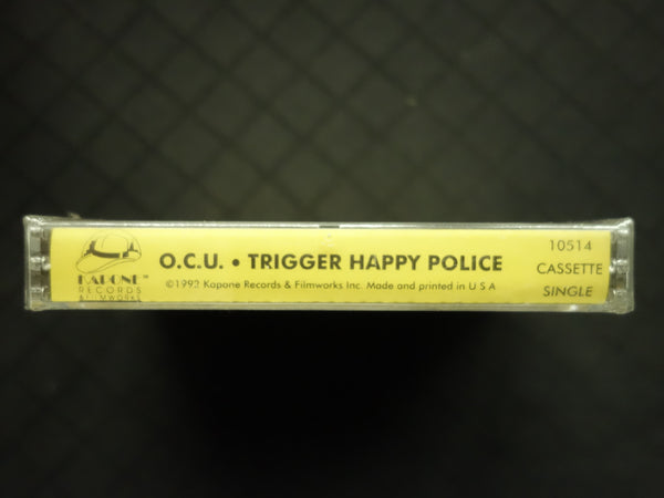 O.C.U. "Trigger Happy Police" (Single)-Cassette Tapes-UnDigable Digs