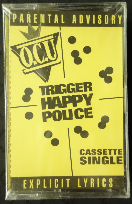 O.C.U. "Trigger Happy Police" (Single)-Cassette Tapes-UnDigable Digs