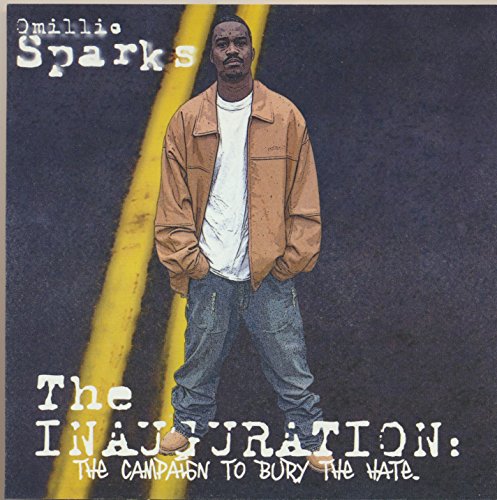 Omillie Sparks "The Inauguration: the Campaign to Bury the Hate" (CD)-CDs-UnDigable Digs