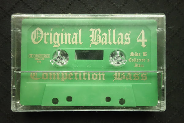 Original Ballas 4: Competition Bass-Cassette Tapes-UnDigable Digs