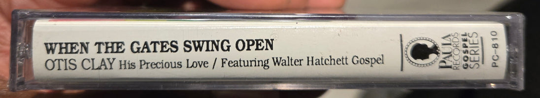 Otis Clay f; Walter Hatchett Gospel "His Precious Love / When The Gates Swing Open"-Cassette Tapes-UnDigable Digs