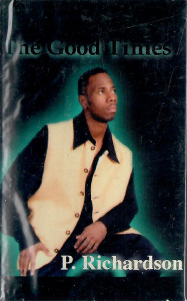 P. Richardson "Good Times" (Single)-Cassette Tapes-UnDigable Digs