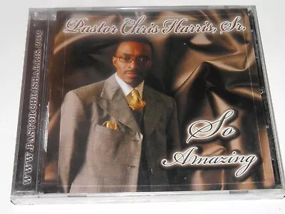 Pastor Chris Harris Sr. "So Amazing" (CD)-CDs-UnDigable Digs