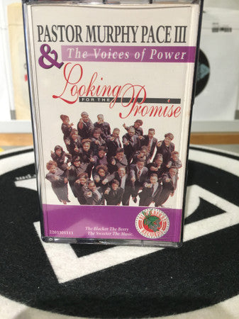 Pastor Murphy Pace III & The Voices Of Power "Looking For The Promise"-Cassette Tapes-UnDigable Digs