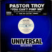 Pastor Troy "You Can't Pimp Me" (12" Single)-Vinyl Records-UnDigable Digs