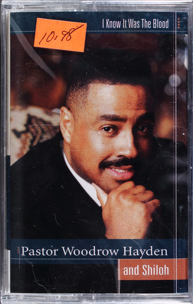 Pastor Woodrow Hayden & Shiloh "I Know It Was The Blood"-Cassette Tapes-UnDigable Digs