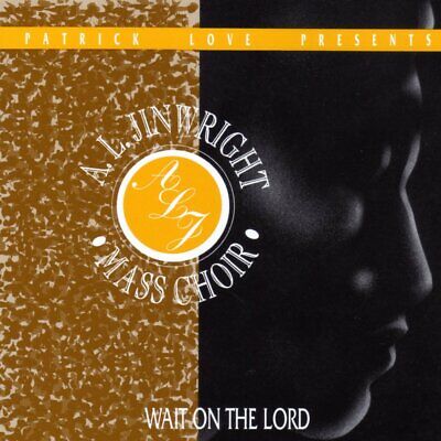 Patrick Love Presents: A.L. Jinwright Mass Choir "Wait On The Lord" (CD)-CDs-UnDigable Digs