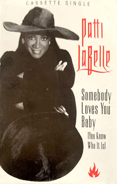 Patti LaBelle "Somebody Loves You Baby (You Know Who It Is)" (Single)-Cassette Tapes-UnDigable Digs