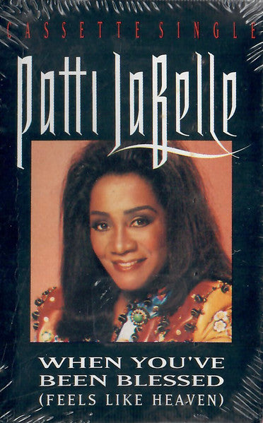 Patti LaBelle "When You've Been Blessed (Feels Like Heaven)" (Single)-Cassette Tapes-UnDigable Digs