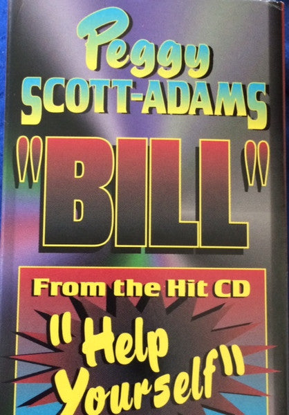 Peggy Scott-Adams "Bill" (Cassette Single)-Cassette Tapes-UnDigable Digs