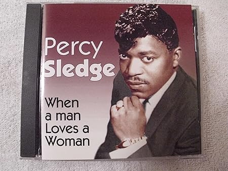 Percy Sledge "When a Man Loves a Woman" (CD)-CDs-UnDigable Digs