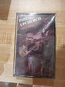 Phil Upchurch "All I Want"-Cassette Tapes-UnDigable Digs