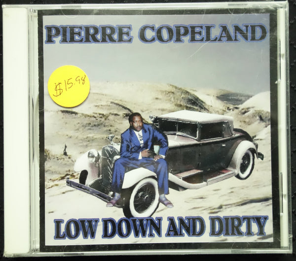 Pierre Copeland "Low Down And Dirty " (CD)-CDs-UnDigable Digs