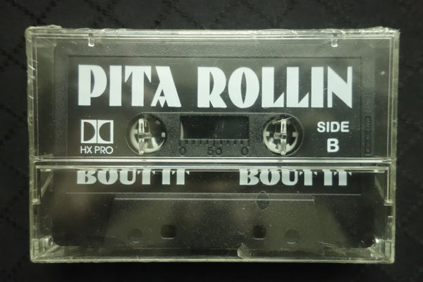 Pita Rollin: Bout It Bout It-Cassette Tapes-UnDigable Digs