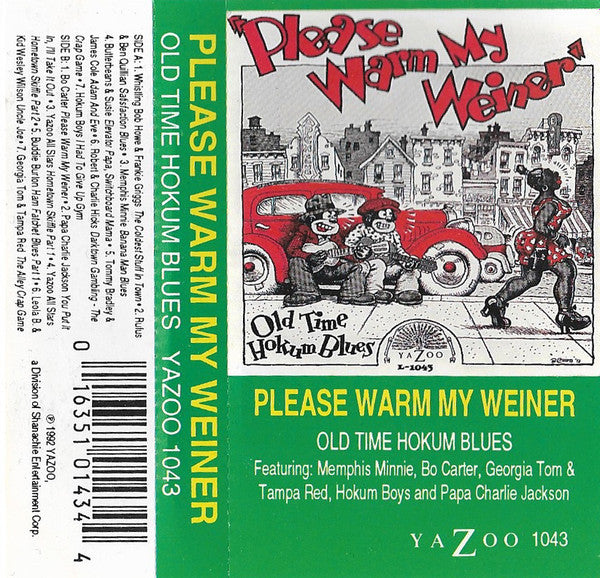 Please Warm My Weiner (Old Time Hokum Blues)-Cassette Tapes-UnDigable Digs
